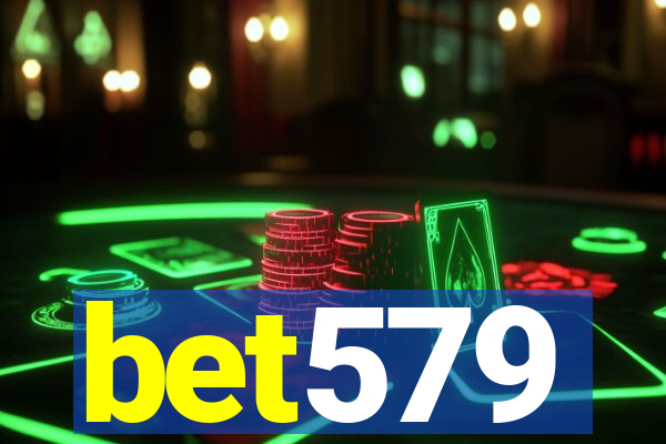 bet579