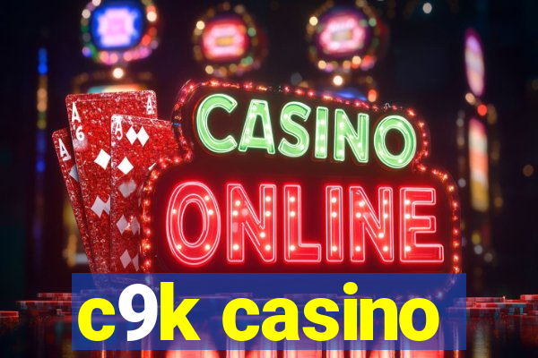 c9k casino