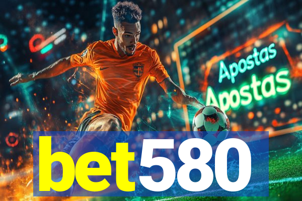 bet580