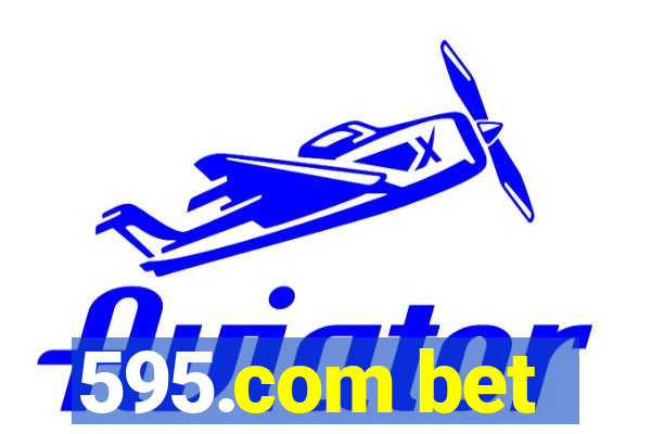 595.com bet