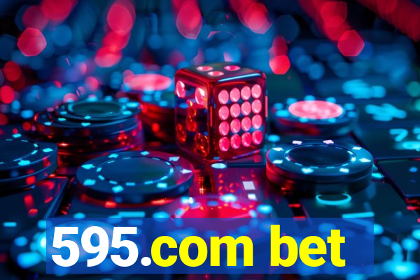 595.com bet