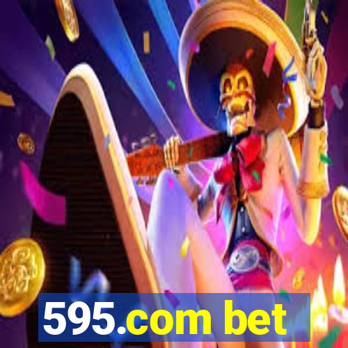 595.com bet