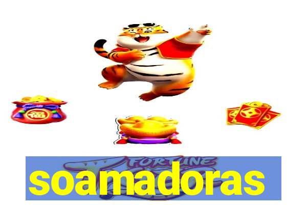 soamadoras