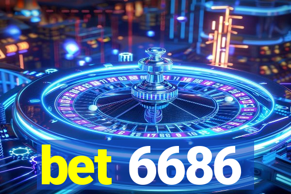 bet 6686