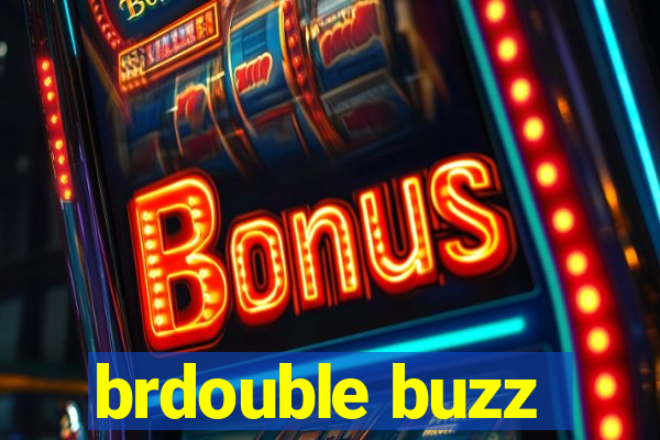 brdouble buzz