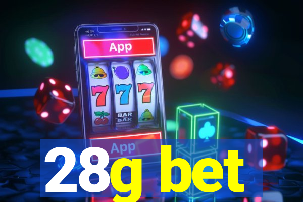 28g bet