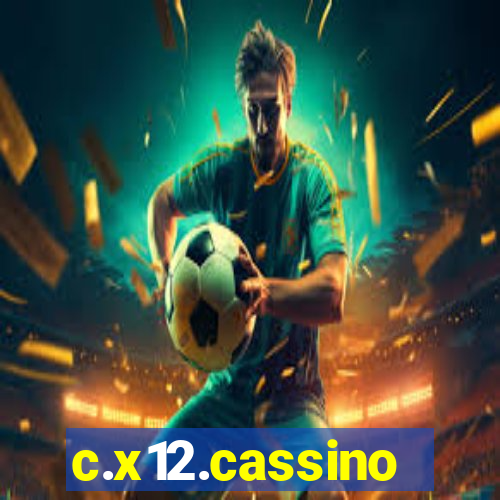 c.x12.cassino