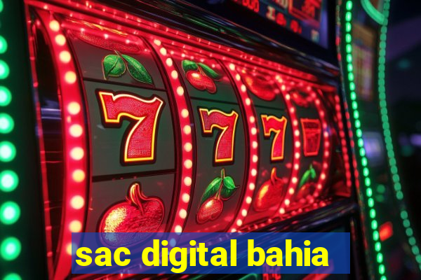 sac digital bahia