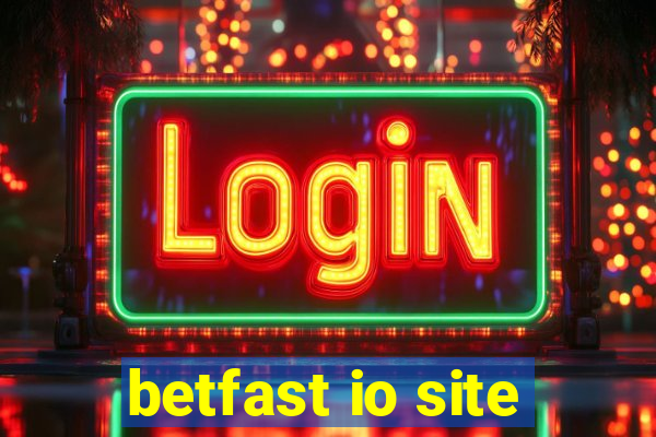 betfast io site