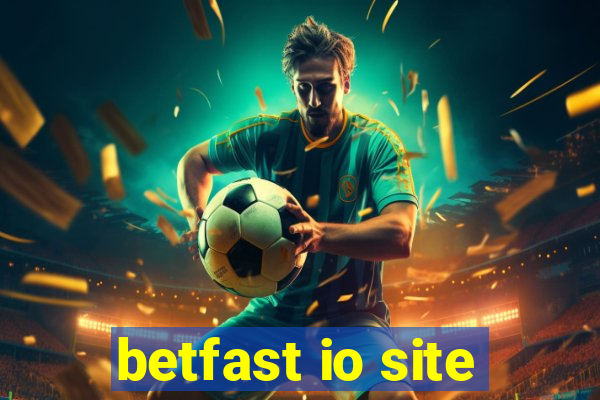 betfast io site