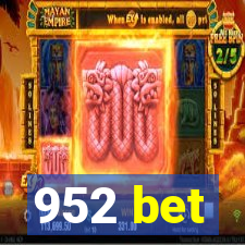 952 bet