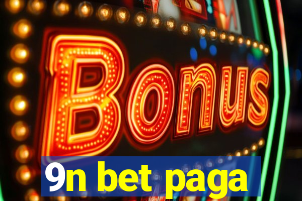 9n bet paga