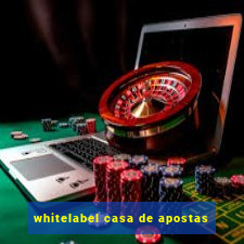whitelabel casa de apostas