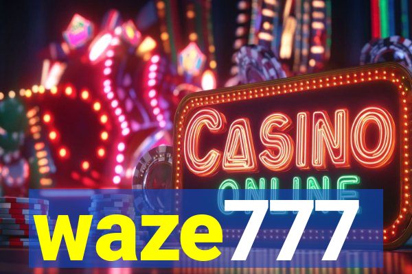 waze777