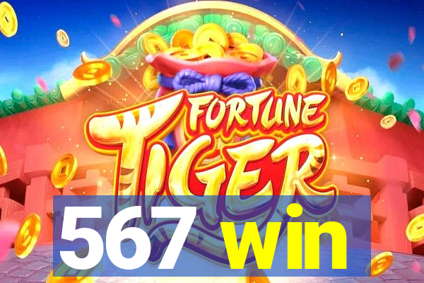 567 win