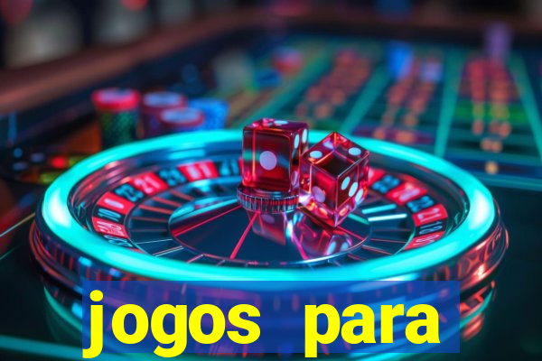 jogos para trabalhar regras e limites