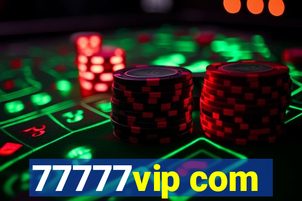 77777vip com