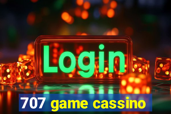 707 game cassino