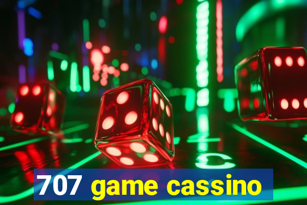 707 game cassino