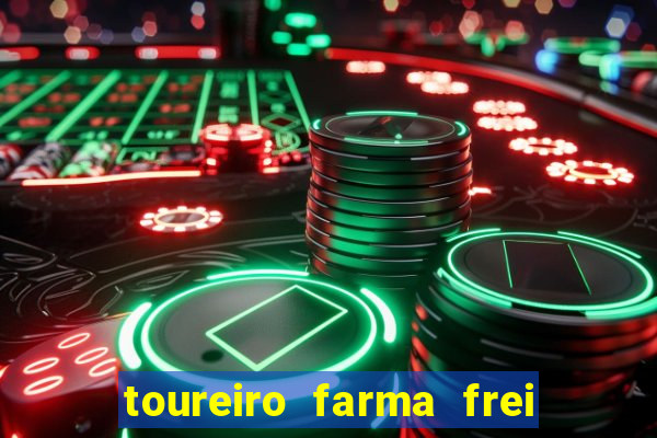 toureiro farma frei serafim teresina - pi