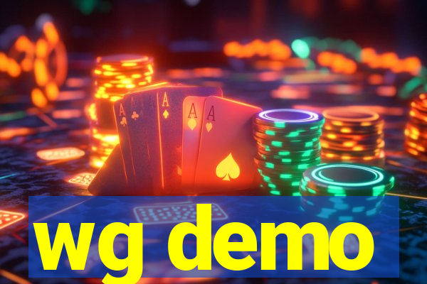 wg demo