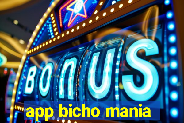 app bicho mania