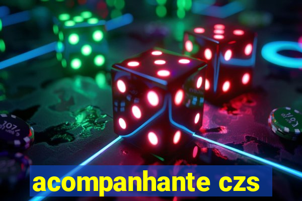 acompanhante czs