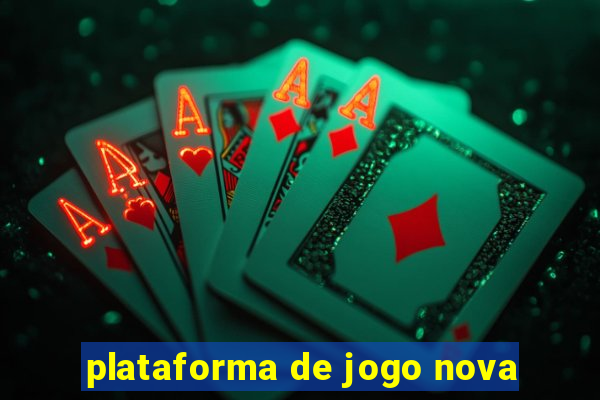 plataforma de jogo nova