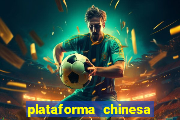 plataforma chinesa de slots