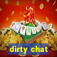 dirty chat