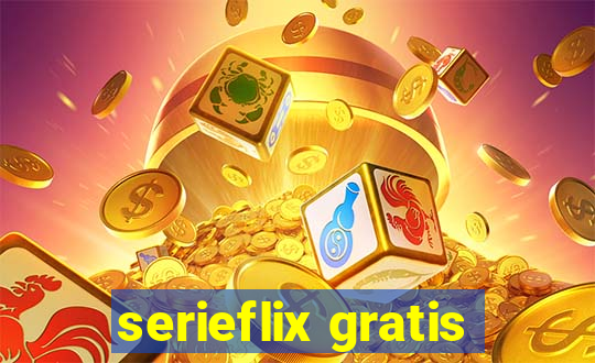 serieflix gratis