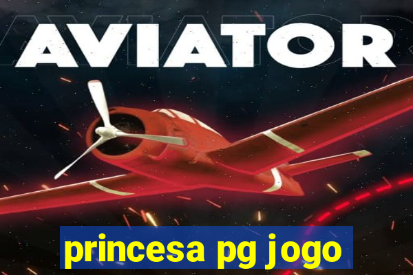 princesa pg jogo