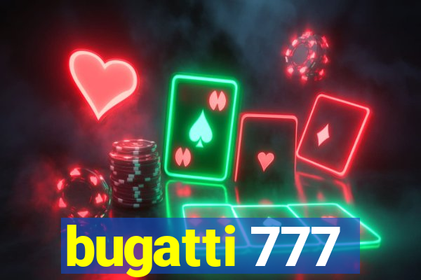 bugatti 777