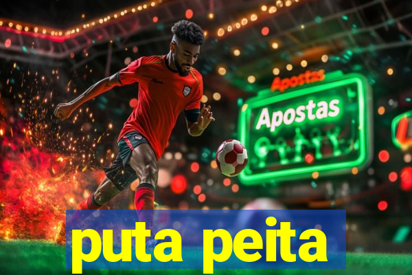 puta peita