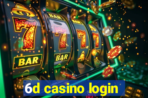 6d casino login