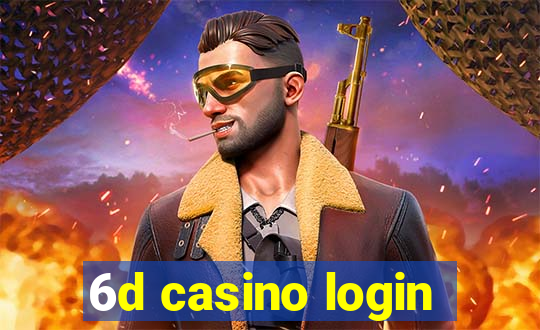 6d casino login