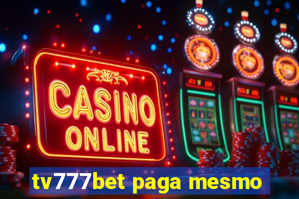 tv777bet paga mesmo