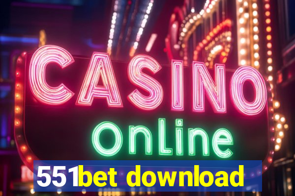 551bet download