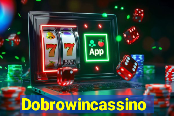 Dobrowincassino