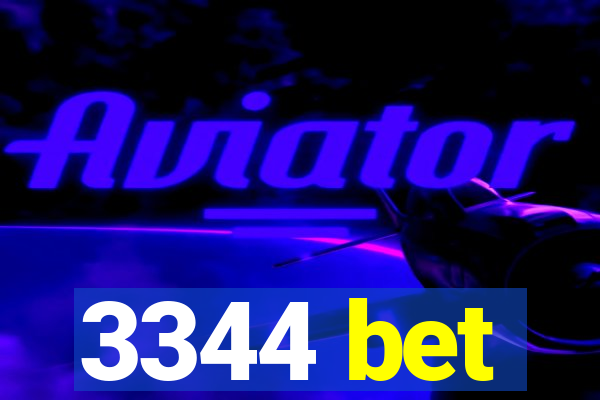 3344 bet