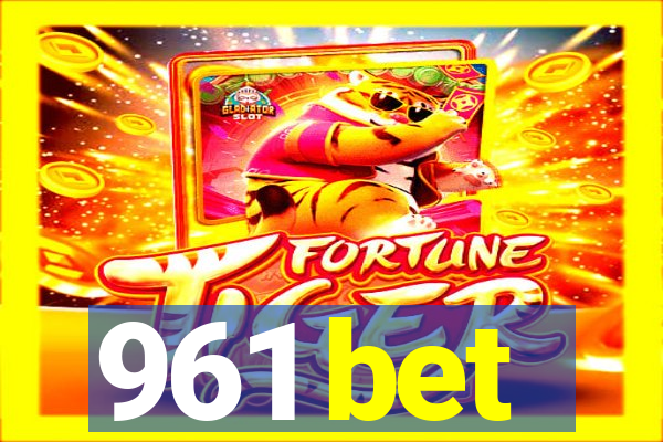 961 bet