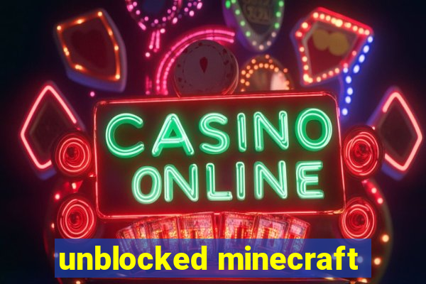 unblocked minecraft