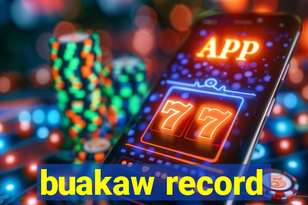 buakaw record