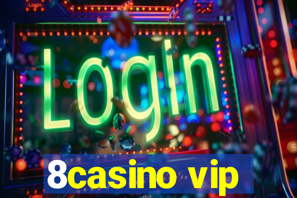 8casino vip