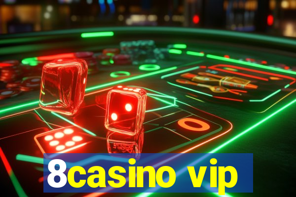 8casino vip
