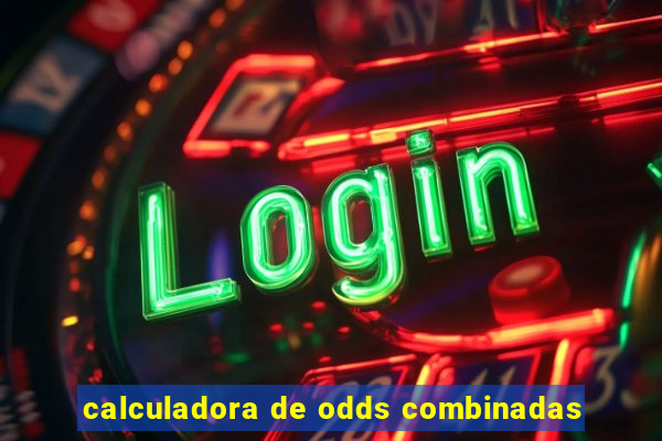 calculadora de odds combinadas