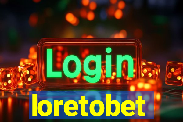 loretobet