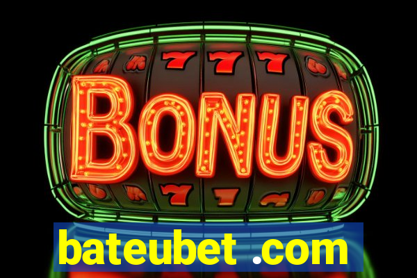 bateubet .com