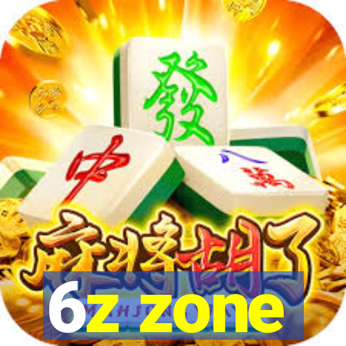 6z zone