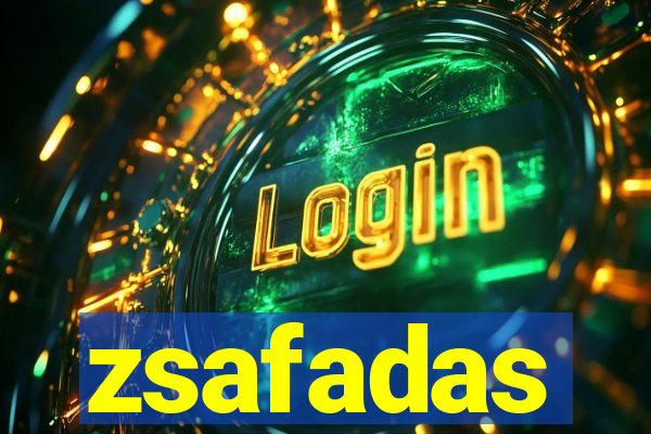 zsafadas